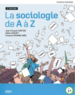 LA SOCIOLOGIE DE A À Z 3E ÉDITION